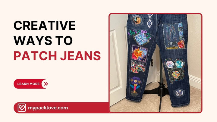 Creative Ways To Patch Jeans: 6 Styles, DIY And Custom Ideas